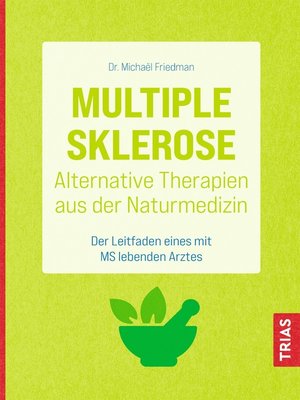 cover image of Multiple Sklerose--Alternative Therapien aus der Naturmedizin